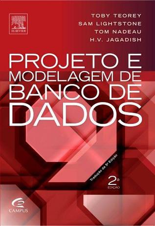 Livro - Projeto e modelagem de banco de dados Menor preço em Livro - Projeto e modelagem de banco de dados