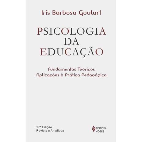 Livro - Psicologia da educação - Fundamentos teóricos e aplicações à prática pedagógica Menor preço em Livro - Psicologia da educação - Fundamentos teóricos e aplicações à prática pedagógica