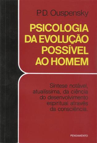 Livro - Psicologia da Evolução Possível ao Homem Menor preço em Livro - Psicologia da Evolução Possível ao Homem