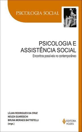Livro - Psicologia e assistência social - Encontros possíveis no contemporâneo Menor preço em Livro - Psicologia e assistência social - Encontros possíveis no contemporâneo