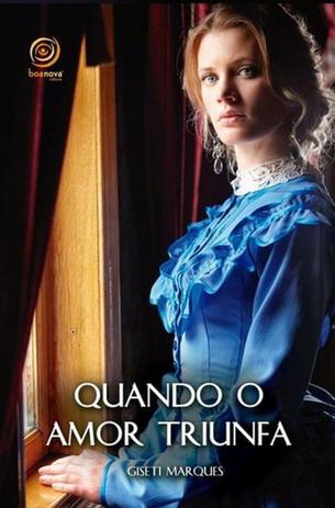 Livro - Quando o amor triunfa Menor preço em Livro - Quando o amor triunfa