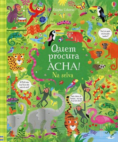 Livro - Quem procura acha! : Na selva Menor preço em Livro - Quem procura acha! : Na selva