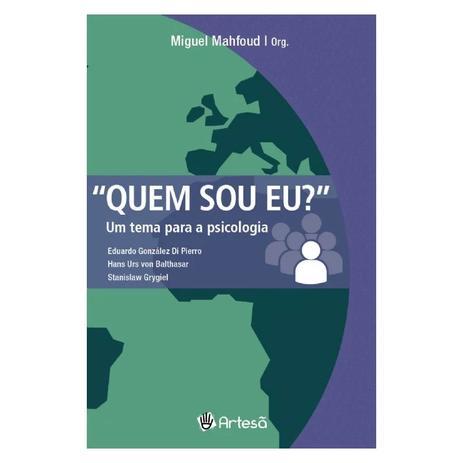 Livro - ”Quem Sou Eu” Um Tema Para a Psicologia - Mahfoud - Jefte editora Menor preço em Livro - ”Quem Sou Eu” Um Tema Para a Psicologia - Mahfoud - Jefte editora