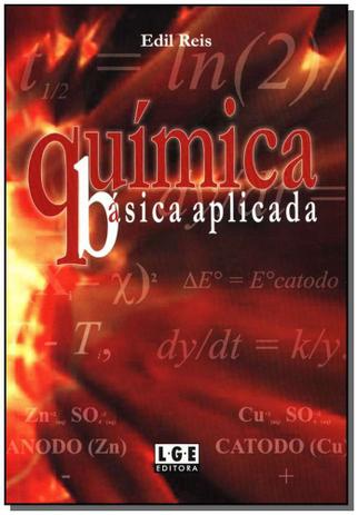 Livro - Quimica Basica Aplicada - Ler editora(antiga lge) Menor preço em Livro - Quimica Basica Aplicada - Ler editora(antiga lge)
