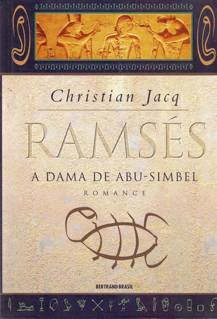 Livro - Ramsés: A dama de Abu-Simbel (Vol. 4) Menor preço em Livro - Ramsés: A dama de Abu-Simbel (Vol. 4)