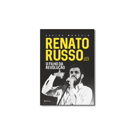 Livro - Renato Russo: O Filho da Revolução - Editora Menor preço em Livro - Renato Russo: O Filho da Revolução - Editora