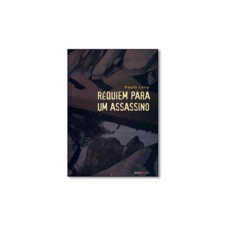 Livro - Réquiem Para um Assassino - Bussola Menor preço em Livro - Réquiem Para um Assassino - Bussola