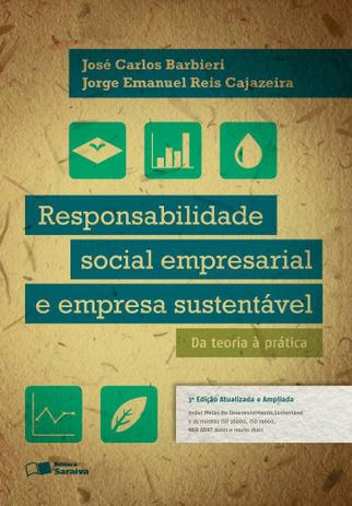 Livro - Responsabilidade social empresarial e empresa sustentável Menor preço em Livro - Responsabilidade social empresarial e empresa sustentável