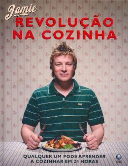 Livro - Revolução na cozinha qualquer um pode aprender a cozinhar em 24 horas - Glo - globo livros Menor preço em Livro - Revolução na cozinha qualquer um pode aprender a cozinhar em 24 horas - Glo - globo livros