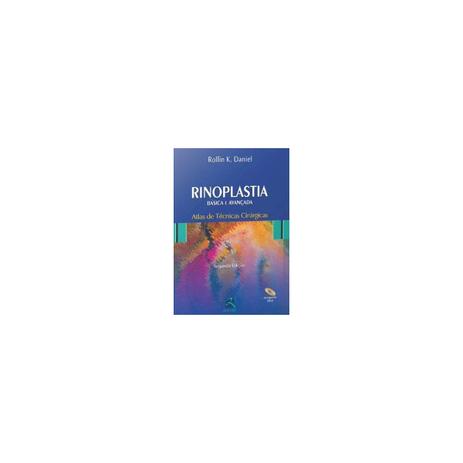 Livro - Rinoplastia Básica e Avançada - Atlas de Técnicas Cirúrgicas - Daniel - Revinter Menor preço em Livro - Rinoplastia Básica e Avançada - Atlas de Técnicas Cirúrgicas - Daniel - Revinter