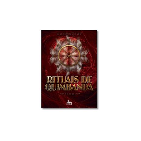Livro - Rituais de Quimbanda: Linha de Esquerda - Editora Menor preço em Livro - Rituais de Quimbanda: Linha de Esquerda - Editora