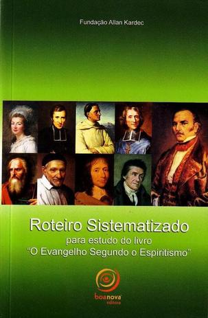 Livro - Roteiro sistematizado para estudo do livro "O evangelho segundo o espiritismo" Menor preço em Livro - Roteiro sistematizado para estudo do livro "O evangelho segundo o espiritismo"