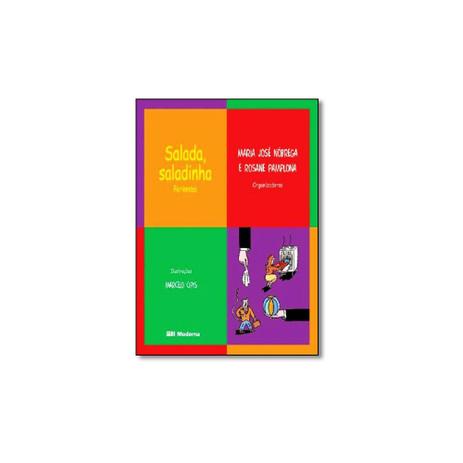 Livro - Salada, Saladinha - Parlendas - Moderna - interesse geral Menor preço em Livro - Salada, Saladinha - Parlendas - Moderna - interesse geral