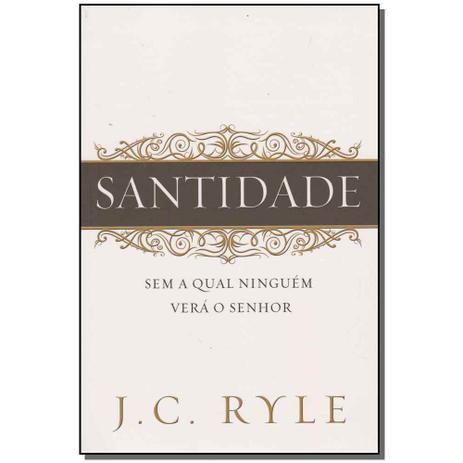 Livro - Santidade - Sem A Qual Ninguem Vera O Senhor - Fiel editora Menor preço em Livro - Santidade - Sem A Qual Ninguem Vera O Senhor - Fiel editora