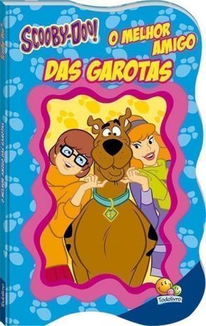 Livro - Scooby- doo! O melhor amigo das garotas Menor preço em Livro - Scooby- doo! O melhor amigo das garotas