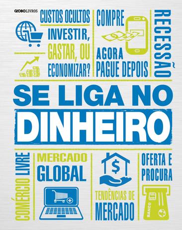Livro - Se liga no dinheiro Menor preço em Livro - Se liga no dinheiro