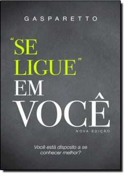 Livro - Se ligue em você - você está disposto a se conhecer - Vic - vida consciencia Menor preço em Livro - Se ligue em você - você está disposto a se conhecer - Vic - vida consciencia