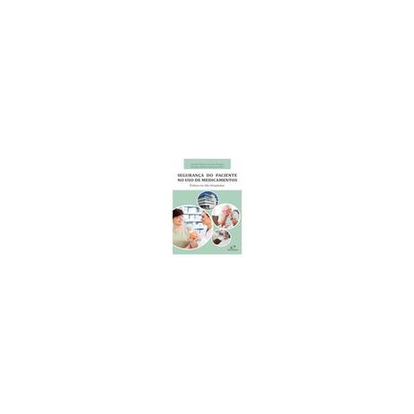 Livro - Segurança do Paciente no Uso de Medicamentos - Marques 1ª edição - Pharmabooks Menor preço em Livro - Segurança do Paciente no Uso de Medicamentos - Marques 1ª edição - Pharmabooks