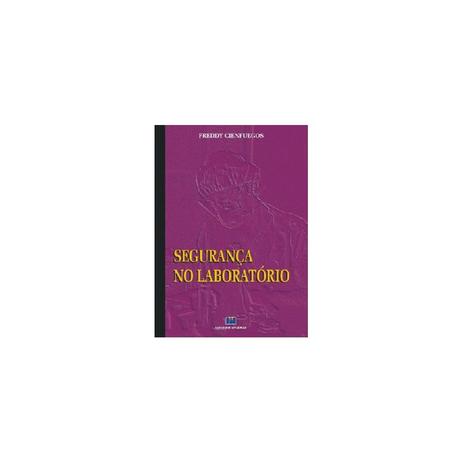 Livro - Segurança no Laboratório - Cienfuegos - Interciência Menor preço em Livro - Segurança no Laboratório - Cienfuegos - Interciência