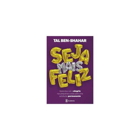 Menor preço em Livro - Seja Mais Feliz - Shahar - Academia
