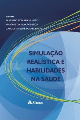 Livro - Simulação realística e treinamento de habilidades - Ath - atheneu - rio de janeiro Menor preço em Livro - Simulação realística e treinamento de habilidades - Ath - atheneu - rio de janeiro