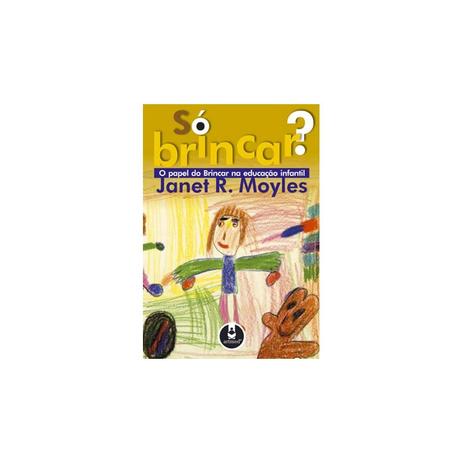 Livro - Só Brincar? Menor preço em Livro - Só Brincar?