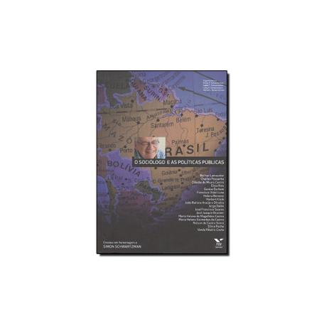 Livro - Sociologo e As Politicas Publicas, O - Editora Menor preço em Livro - Sociologo e As Politicas Publicas, O - Editora