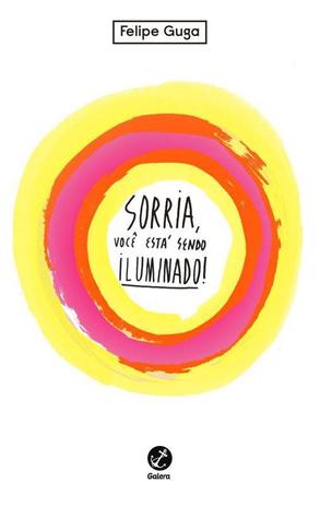 Livro - Sorria, você está sendo iluminado Menor preço em Livro - Sorria, você está sendo iluminado