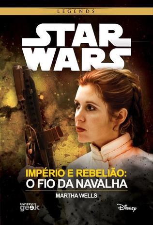 Livro - Star Wars: Império e Rebelião – O fio da navalha Menor preço em Livro - Star Wars: Império e Rebelião – O fio da navalha