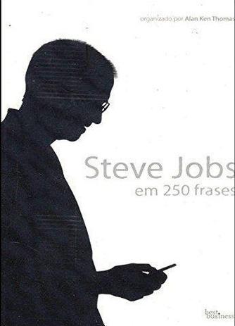 Livro - Steve Jobs em 250 frases Menor preço em Livro - Steve Jobs em 250 frases