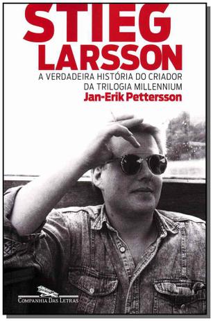 Livro - Stieg Larsson - Hist. Criador Da Tril. Millennium - Cia das letras Menor preço em Livro - Stieg Larsson - Hist. Criador Da Tril. Millennium - Cia das letras