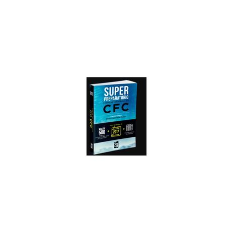 Livro - Super Preparatório Exame De Suficiencia Do Cfc - 459 Questões Comentadas - Freitas 1ª edição - Editora 2b Menor preço em Livro - Super Preparatório Exame De Suficiencia Do Cfc - 459 Questões Comentadas - Freitas 1ª edição - Editora 2b