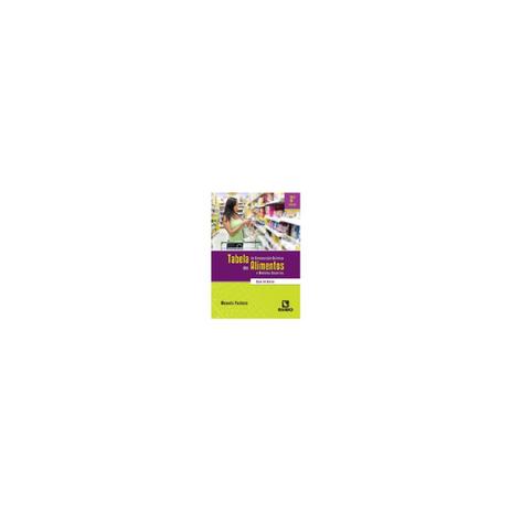 Livro - Tabela de Composição Química dos Alimentos e Medidas Caseiras - Guia de Bolso - Pacheco - Rúbio Menor preço em Livro - Tabela de Composição Química dos Alimentos e Medidas Caseiras - Guia de Bolso - Pacheco - Rúbio