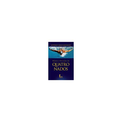 Livro - Técnica e Iniciação aos Quatro Nados - Mansolo - Ícone Menor preço em Livro - Técnica e Iniciação aos Quatro Nados - Mansolo - Ícone
