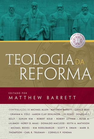 Livro - Teologia da reforma Menor preço em Livro - Teologia da reforma
