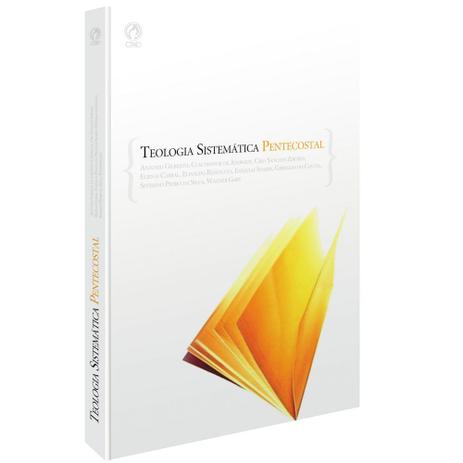 Livro Teologia Sistemática Pentecostal - CAPAD - CPAD Menor preço em Livro Teologia Sistemática Pentecostal - CAPAD - CPAD