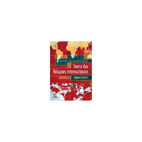 Livro - Teoria das Relações Internacionais - Nogueira - Elsevier Menor preço em Livro - Teoria das Relações Internacionais - Nogueira - Elsevier