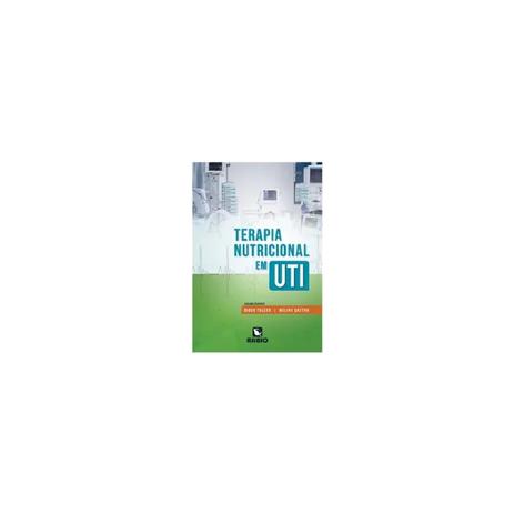 Livro - Terapia Nutricional em UTI - Toledo - Rúbio Menor preço em Livro - Terapia Nutricional em UTI - Toledo - Rúbio
