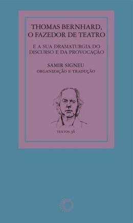 Livro - Thomas Bernhard: O Fazedor De Teatro - Pcv - perspectiva Menor preço em Livro - Thomas Bernhard: O Fazedor De Teatro - Pcv - perspectiva