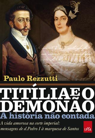 Livro - Titília e o Demonão – A história não contada Menor preço em Livro - Titília e o Demonão – A história não contada
