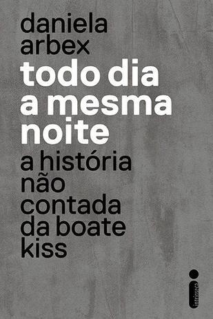 Livro - Todo dia a mesma noite Menor preço em Livro - Todo dia a mesma noite