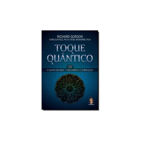 Livro - Toque Quântico 2.0 - O Novo Homem - Descoberta E Formação - Madras Menor preço em Livro - Toque Quântico 2.0 - O Novo Homem - Descoberta E Formação - Madras