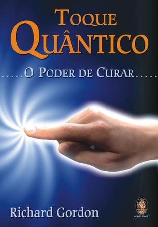 Livro - Toque Quântico Menor preço em Livro - Toque Quântico