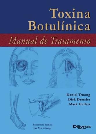 Livro Toxina Botulínica Manual De Tratamento - Di livros Menor preço em Livro Toxina Botulínica Manual De Tratamento - Di livros