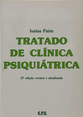 Livro - Tratado de Clínica Psiquiátrica Menor preço em Livro - Tratado de Clínica Psiquiátrica