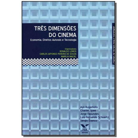 Livro - Tres Dimensoes Do Cinema - Fgv Menor preço em Livro - Tres Dimensoes Do Cinema - Fgv