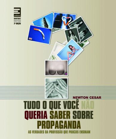 Livro - Tudo o que você não queria saber sobre propaganda Menor preço em Livro - Tudo o que você não queria saber sobre propaganda