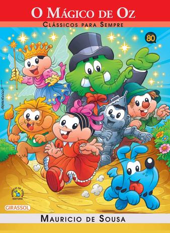 Livro - Turma da Mônica - clássicos Para sempre - o mágico de Oz Menor preço em Livro - Turma da Mônica - clássicos Para sempre - o mágico de Oz