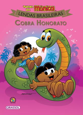 Livro - Turma da Mônica - Lendas Brasileiras - Cobra Honorato Menor preço em Livro - Turma da Mônica - Lendas Brasileiras - Cobra Honorato