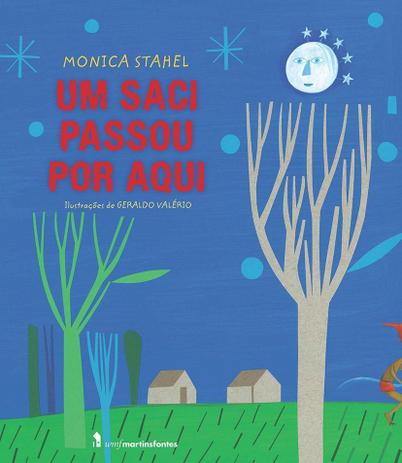 Livro - Um saci passou por aqui Menor preço em Livro - Um saci passou por aqui